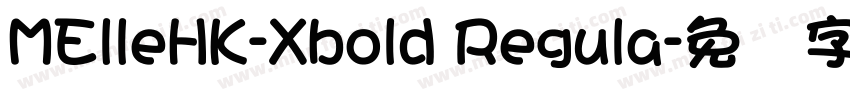 MElleHK-Xbold Regula字体转换